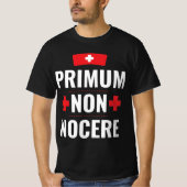 primum non nocere Latin Nurse Doctor quote gift T-shirt (Voorkant)