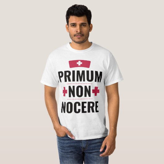 primum non nocere Latin Nurse Doctor quote gift T-shirt (Voorkant volledig)