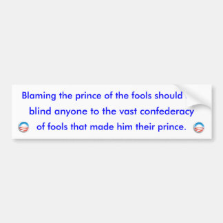 Prince of Fools Bumpersticker