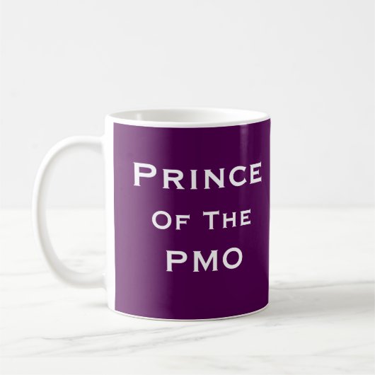 Prince of PMO Man Project Manager Funny Nickname Koffiemok (Links)