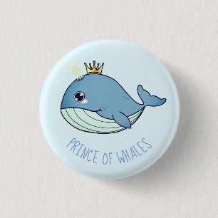 "Prince of Whales" kawaii whale Ronde Button 3,2 Cm