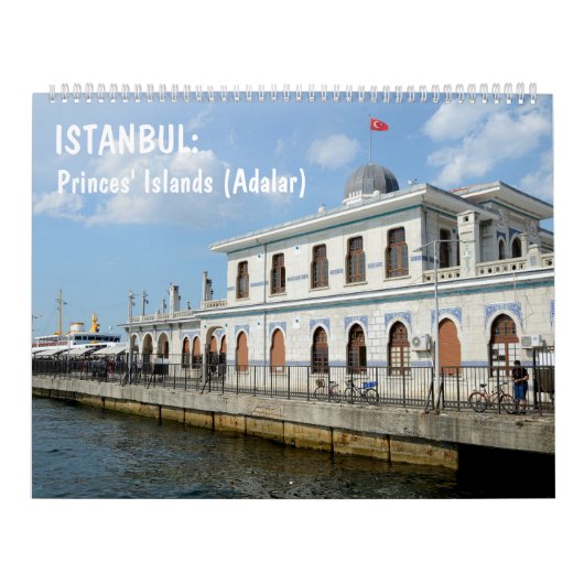 Princes' Island, Istanbul Kalender (Hoes)