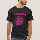 Princess Arrow & Bow Saying Archery T-shirt (Voorkant)