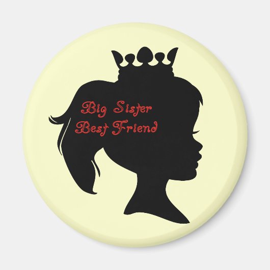 Princess Big Sister Best Friend Magneet (Voorkant)