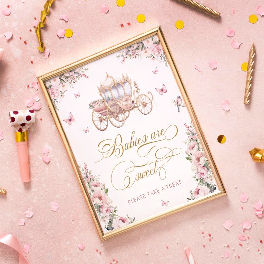 Princess Carriage Blush Floral Babies are Sweet Poster