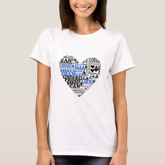 Princess Cinderella Shoes Quote Heart Blue T-Shirt (Voorkant)