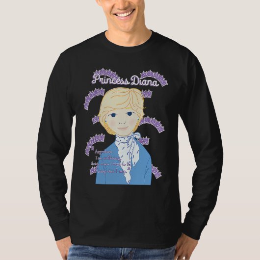 Princess Diana The Crown Inspiring Quote T-shirt (Voorkant)