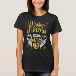 Princess is geboren op 15 mei Happy Birthday Siste T-shirt