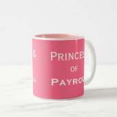 Princess of Payroll Funny Vrouw Manager Nickname Tweekleurige Koffiemok (Voorkant rechts)