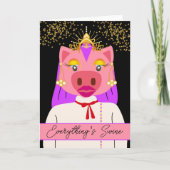 Princess Pig Royalty Everything's Swine Pun Kaart (Voorkant)