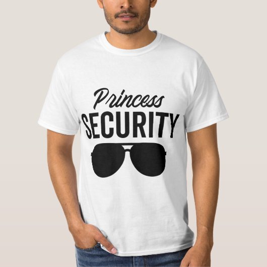 Princess Security Dad Boyfriend Husband Pregnancy  T-shirt (Voorkant)