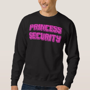 Princess Security Funny Halloween Parent Costume Trui