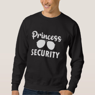 Princess Security Team Pap Mam Verjaardagsfeestje Trui
