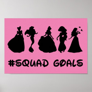 Princess Squad Goals Poster
