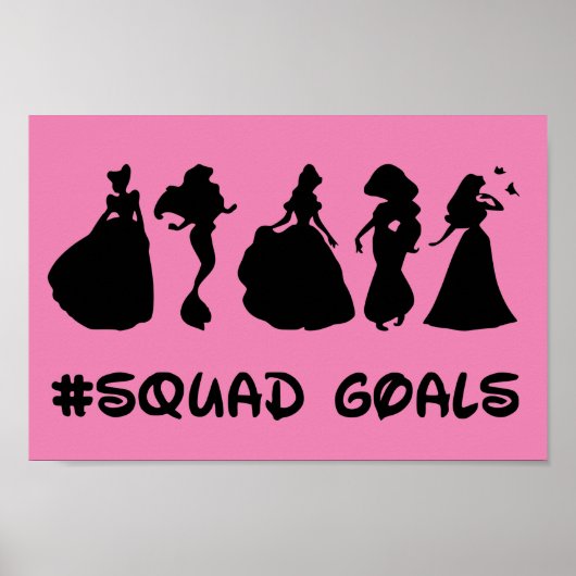 Princess Squad Goals Poster (Voorkant)