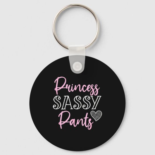 Princess Sy Pants Women Funny Quote  Sleutelhanger (Voorkant)