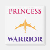 Princess Warrior Magnet (Voorkant)