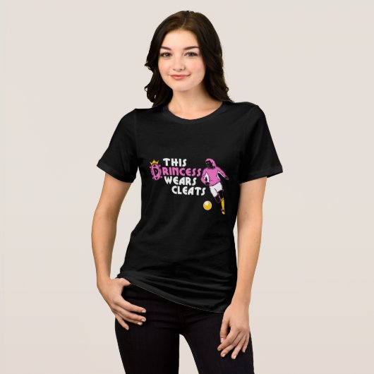 Princess Wears Cleats Soccer Player Cheerleader Tri-Blend Shirt (Voorkant volledig)