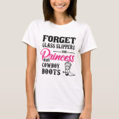 Princess Wears Cowboy Boots T-shirt (Voorkant)