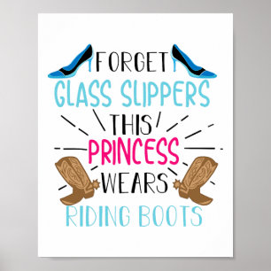 Princess Wears Riding Boots Cool Horse Riders Funn Poster