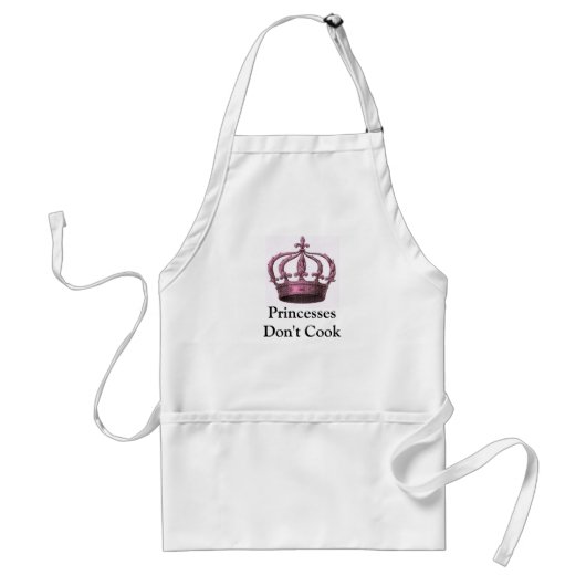 Princesses Don't Cook Apron Standaard Schort (Voorkant)
