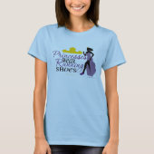 Princesses Draag schoenen T-shirt (Voorkant)