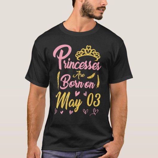 Princesses zijn geboren op 3 mei. t-shirt (Voorkant)