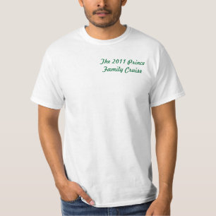 Prins Family Cruise 2011 T-shirt