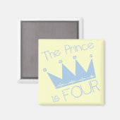 Prins Kroon 4e Verjaardag Tshirts en geschenken Magneet (Voorkant / Achterkant)