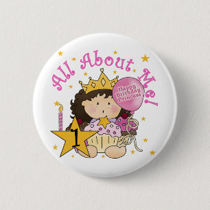 Prinses Alles over mij 1e verjaardag Tshirts Ronde Button 5,7 Cm