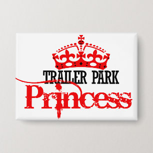 Prinses van het Trailerpark Button
