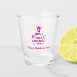 Prinses zijn is Uitputtend vrijgezellenfeest Shot Glas