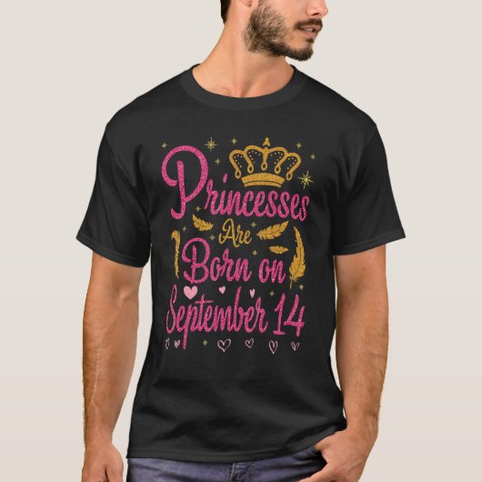 Prinsessen worden geboren op 14 september Gelukkig T-shirt (Voorkant)