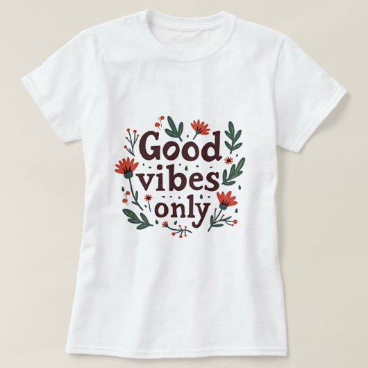 Print positieve inscriptie T-shirt (Design voorkant)