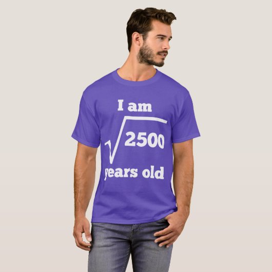 Print with 50 Years Old Square Root Funny 50th Bir T-shirt (Voorkant volledig)