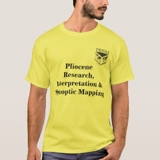 prism, Pliocene Research, Interpretation & Syno .. T-shirt
