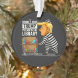 Prison Trump Presidential Library Ornament<br><div class="desc">Prison Trump Presidential Library</div>