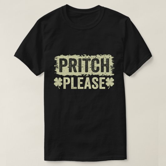 Pritch Please Funny Retro Gift Idee mannen wo T-shirt (Design voorkant)