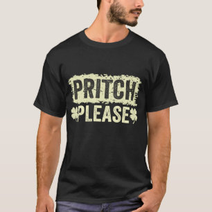 Pritch Please Funny Retro Gift Idee mannen wo T-shirt