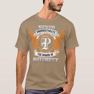 Pritchett Name Shirt onderschat nooit de kracht