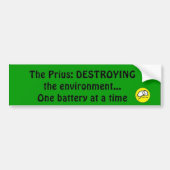 Prius Destroys Environment Bumpersticker (Voorkant)