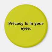 Privacy is in jouw ogen. magneet (Voorkant)