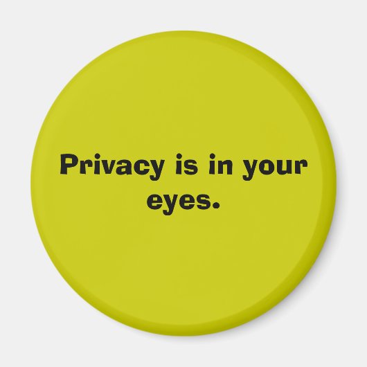 Privacy is in jouw ogen. magneet (Voorkant)
