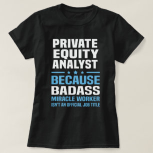 private-equityanalist t-shirt