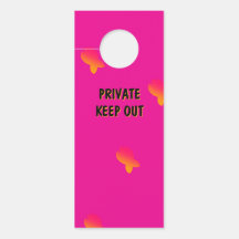 Private Keep Out/Quiet Sleeping Baby
