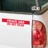 PRIVATE SIGN, NIET LEZEN BUMPERSTICKER (Op Truck)