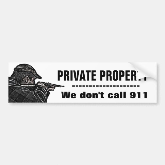 Privé-eigendom. We bellen geen 911. Bumpersticker (Voorkant)