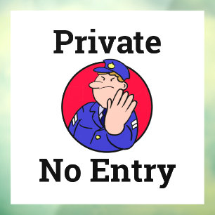 Privé Geen Teken van het Venster van de Ingang met Raamsticker