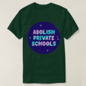 Privéscholen Afschaffen T-shirt (Design voorkant)