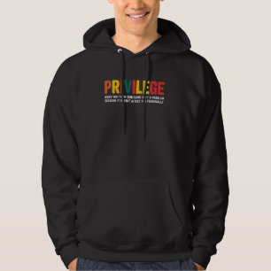 Privilege Definition Equality Social Justice Activ Hoodie